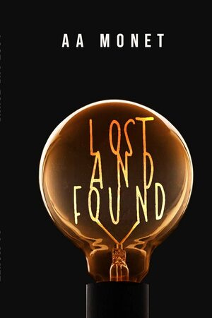 Lost And Found by AA Monet, Kimberly Nguyen