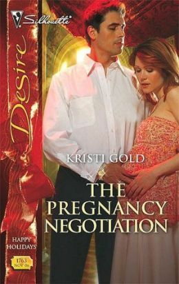 The Pregnancy Negotiation by Kristi Gold