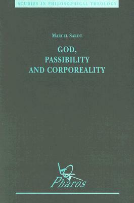 God, Passibility And Corporeality by Marcel Sarot