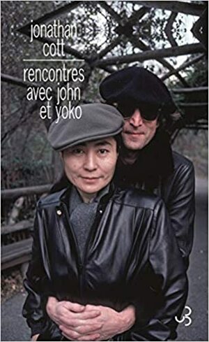Rencontres avec John et Yoko by Jonathan Cott