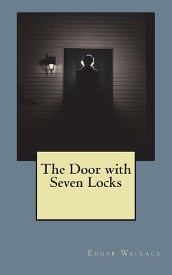 The Door with Seven Locks by Edgar Wallace