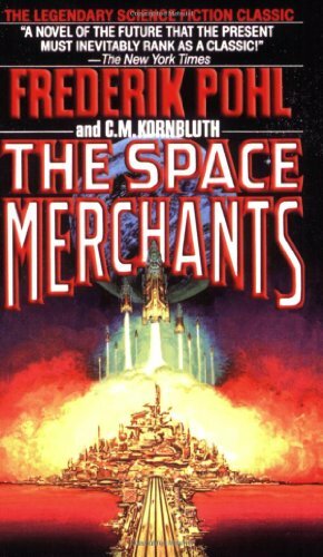 The Space Merchants by Frederik Pohl, C.M. Kornbluth