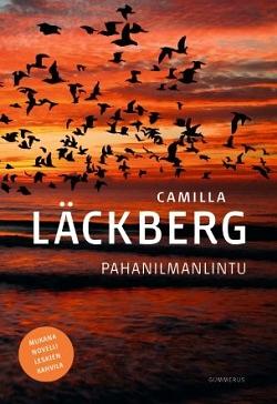 Pahanilmanlintu by Camilla Läckberg