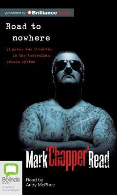 Road to Nowhere by Mark "Chopper" Reed