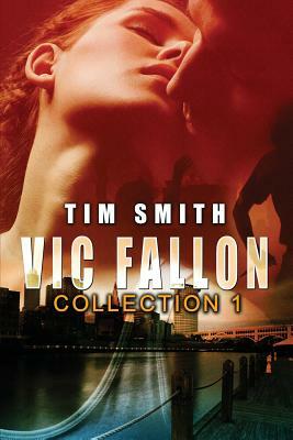 Vic Fallon Collection 1 by Tim Smith