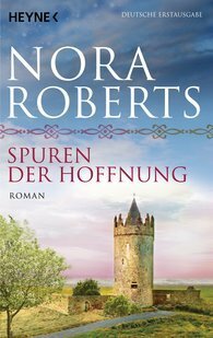 Spuren der Hoffnung by Nora Roberts