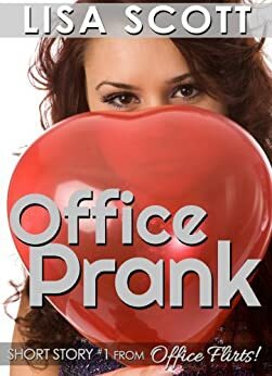 Office Prank! by Lisa Scott