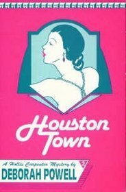 Houston Town by Deborah Powell