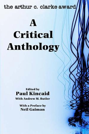 The Arthur C. Clarke Award by Paul Kincaid