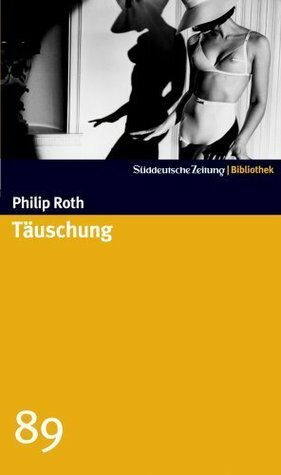 Täuschung by Philip Roth, Jörg Trobitius