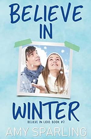 Believe in Winter by Amy Sparling