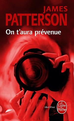 On t'Aura Prévenue (Hors Série) by James Patterson