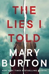 The Lies I Told by Mary Burton