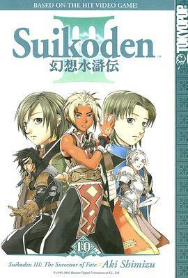 Suikoden III: The Successor of Fate, Volume 10 by Aki Shimizu, 志水 アキ