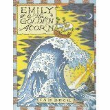 Emily & the Golden Acorn by Ian Beck