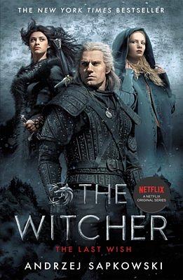 The Last Wish: Introducing the Witcher by Andrzej Sapkowski