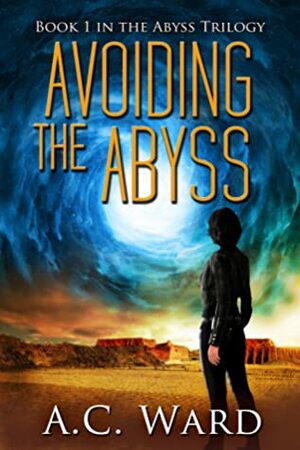 Avoiding the Abyss by A.C. Ward