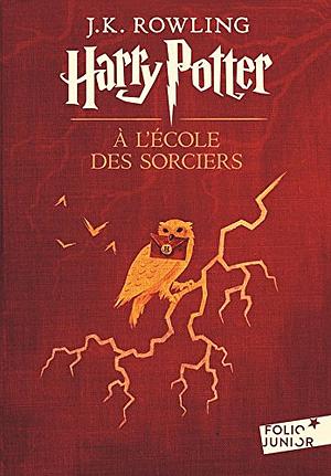 Harry Potter à l'École des Sorciers by J.K. Rowling