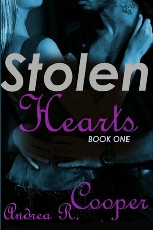 Stolen Hearts by Andrea R. Cooper