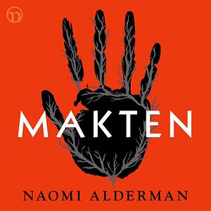 Makten by Naomi Alderman