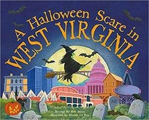 A Halloween Scare in West Virginia by Eric James