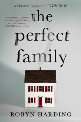 The Perfect Family by Robyn Harding