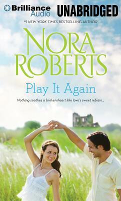 Play It Again by Nora Roberts