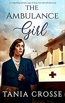 The Ambulance Girl by Tania Crosse