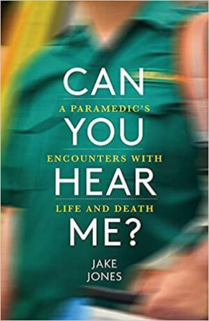 Can You Hear Me? by Jake Jones