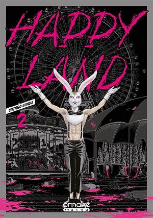 Happy Land - Tome 2 by Shingo Honda