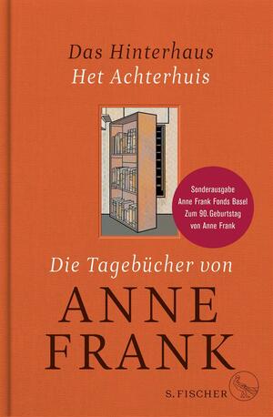 Das Hinterhaus – Het Achterhuis: Die Tagebücher von Anne Frank by Anne Frank