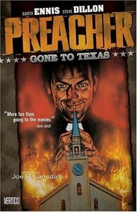 Preacher, Volume 1: Gone to Texas by Garth Ennis