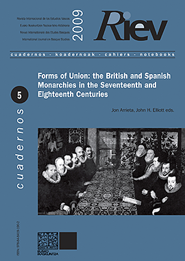  Forms of Union: The British and Spanish Monarchies in the Seventeenth and Eighteenth Centuries by John H. Elliott, Jon Arrieta