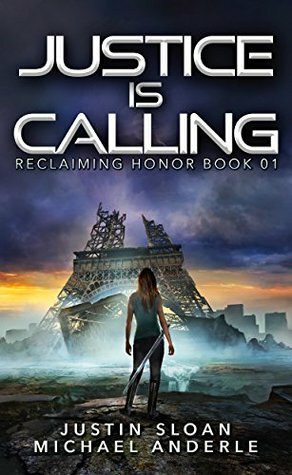 Justice Is Calling: A Kurtherian Gambit Series by Justin Sloan, Michael Anderle