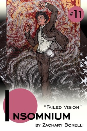Insomnium #11 Failed Vision by Zachary Bonelli