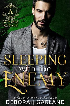 Sleeping with the Enemy by Deborah Garland