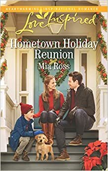 Hometown Holiday Reunion by Mia Ross