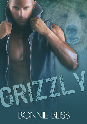 Grizzly by Bonnie Bliss