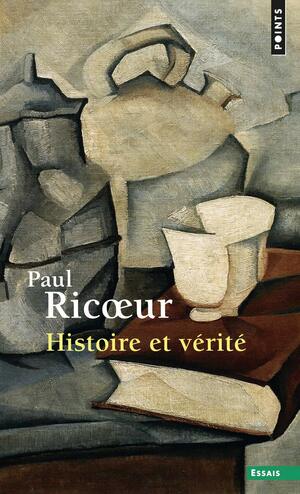 Histoire et vérité by Paul Ricœur