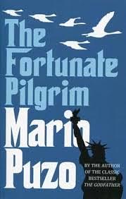 The Fortunate Pilgrim by Mario Puzo