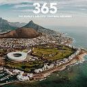 365: The World's Greatest Football Grounds by John Brewin