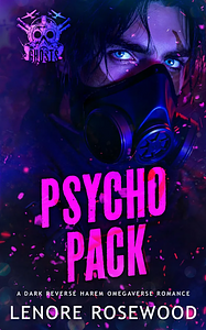 Psycho Pack by Lenore Rosewood