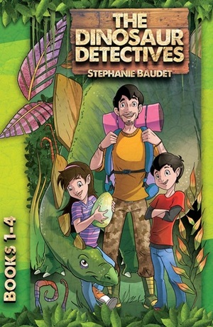 The Dinosaur Detectives: Books 1-4 by Stephanie Baudet