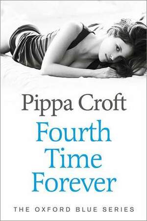 Fourth Time Forever by Pippa Croft