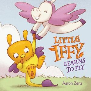 Little Iffy Learns to Fly by Aaron Zenz