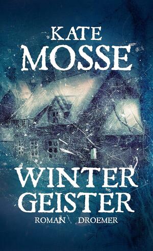 Wintergeister by Kate Mosse