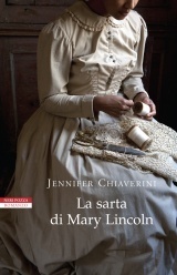 La sarta di Mary Lincoln by Jennifer Chiaverini, Maddalena Togliani