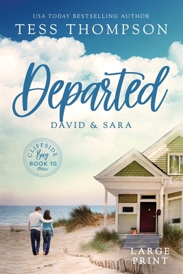 Departed: David and Sara by Tess Thompson