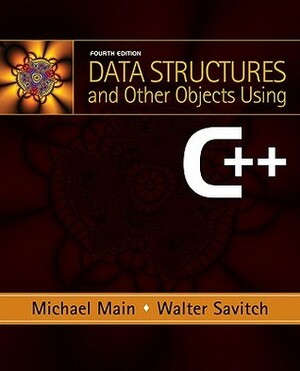 Data Structures and Other Objects Using C++ by Walter J. Savitch, Michael G. Main