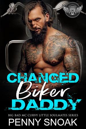 Changed Biker Daddy by Penny Snoak, Penny Snoak